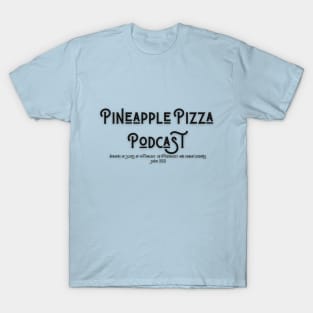 Serving Up Slices Black Text T-Shirt